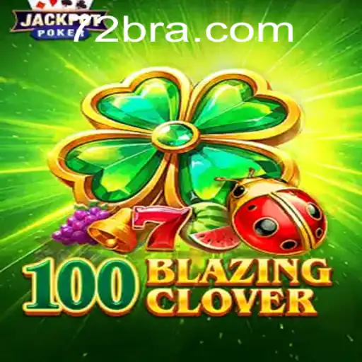 Explorando o Mundo do Jogo 100BlazingClover
